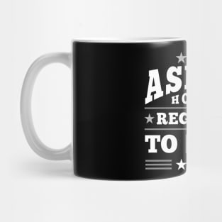 Fun ”Ask Me How to Register to Vote" Election (white) Mug